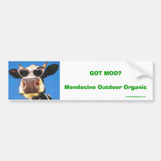 GOT MOO? Mendocino Outdoor Organic Bumpersticker