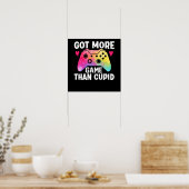 Got More Game Than Cupid Valentijn Videospel Poster (Keuken)