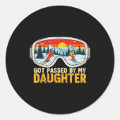 Got Ped By My Daughter Funny Family Skiing  Ronde Sticker (Voorkant)