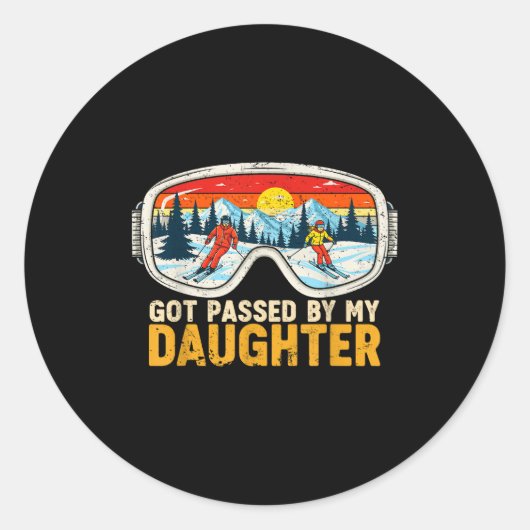 Got Ped By My Daughter Funny Family Skiing  Ronde Sticker (Voorkant)