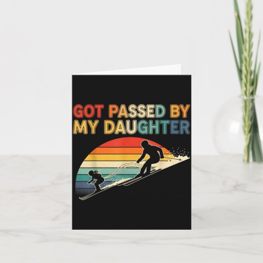 Got Ped By My Daughter Funny Ski Kaart (Voorkant)