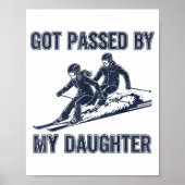 Got Ped By My Daughter Funny Ski  Poster (Voorkant)