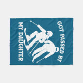 Got Ped By My Daughter Funny Skiing Dad Ski Trip Fleece Deken (Voorkant (Horizontaal))