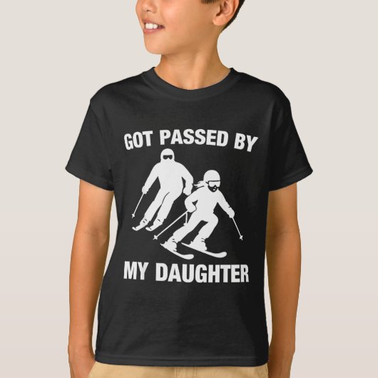 Got Ped By My Daughter Funny Skiing Family  T-shirt (Voorkant)