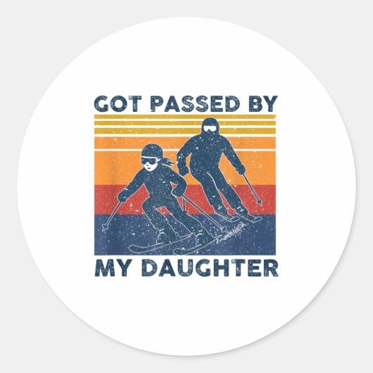 Got Ped By My Daughter Funny Skiing  Ronde Sticker (Voorkant)