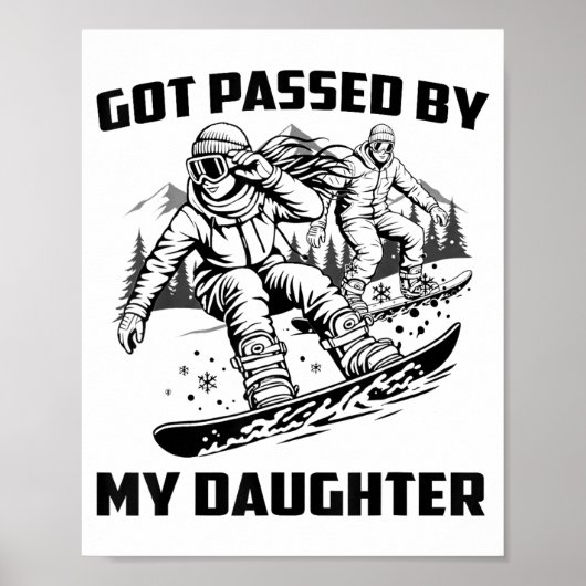 Got Ped By My Daughter Funny Skiing Ski Dad Winter Poster (Voorkant)