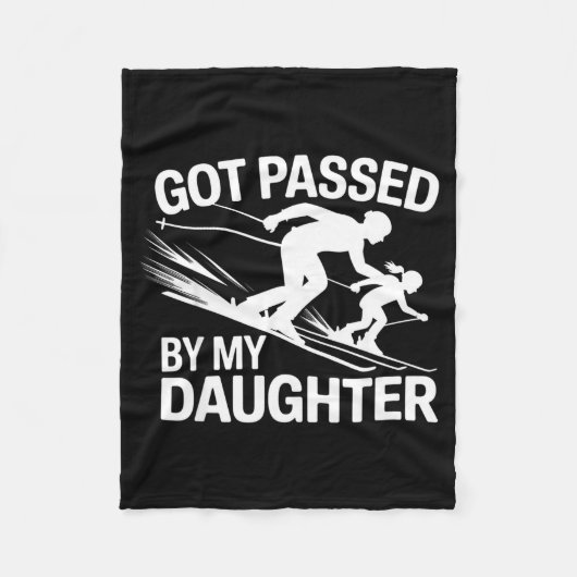 Got Ped By My Daughter Ski Fleece Deken (Voorkant)