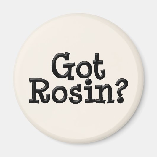 Got Rosin Magnet (Voorkant)