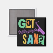 GOT SAX? MAGNEET (Voorkant / Achterkant)
