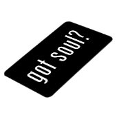 got soul? magneet (Linkerzijde)