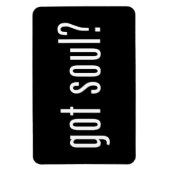 got soul? magneet (Verticaal)