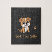 Got Too Silly Funny Dog Pun Humor Legpuzzel (Verticaal)