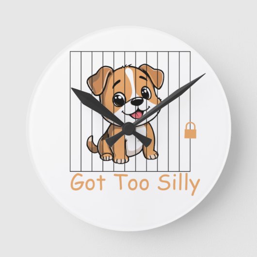 Got Too Silly Funny Dog Pun Humor Ronde Klok (Voorkant)