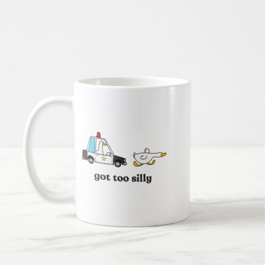 Got Too Silly Funny Goose Humor Animal Lovers  Koffiemok (Links)