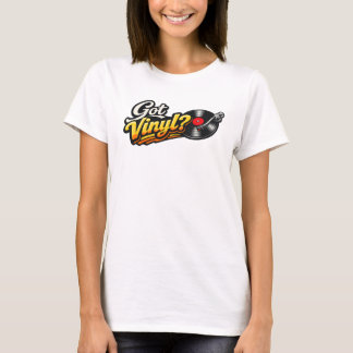 Got Vinyl T-shirt 