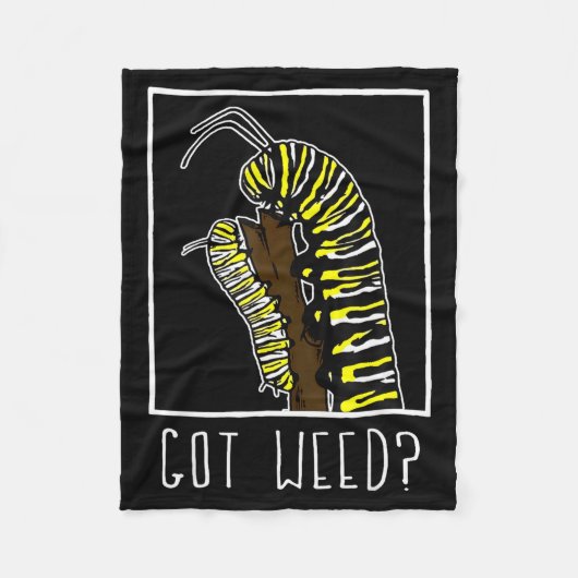 Got Weed Funny Monarch  Fleece Deken (Voorkant)