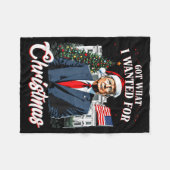 Got What I Wanted For Christmas Trump  Fleece Deken (Voorkant (Horizontaal))