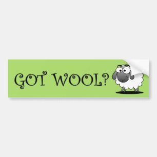GOT WOOL? Bumpersticker
