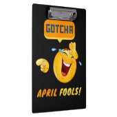 GOTCHA - 1 april grap Grappig Klembord (Rechts)