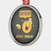 GOTCHA - 1 april grap Metalen Ornament (Links)