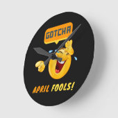 GOTCHA - April Fool's Day Funny Ronde Klok (Hoek)