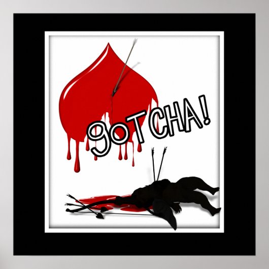 GOTCHA. Cupid's omlaag (anti-Valentijn) Poster (Voorkant)