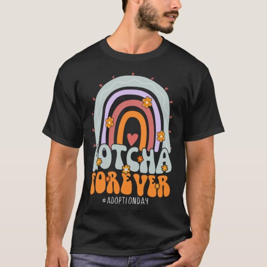 Gotcha Forever Adoption Day Groovy Familie Kinder  T-shirt (Voorkant)