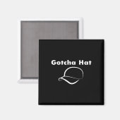 Gotcha Pet Meme Funny Prank Joke Internet Cultuur Magneet (Voorkant / Achterkant)
