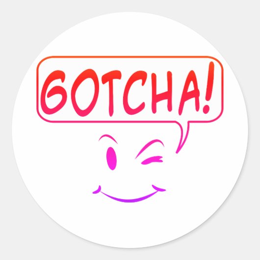 Gotcha! Ronde Sticker (Voorkant)