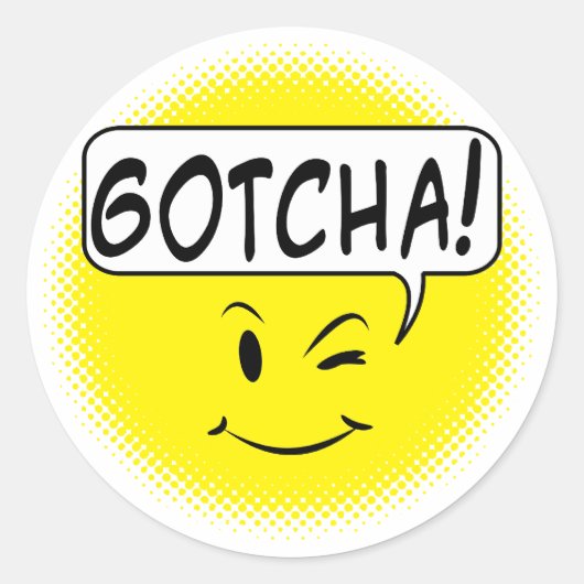 Gotcha! Ronde Sticker (Voorkant)