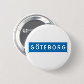 Göteborg, Zweeds verkeersbord Ronde Button 5,7 Cm (Voorkant /achterkant)
