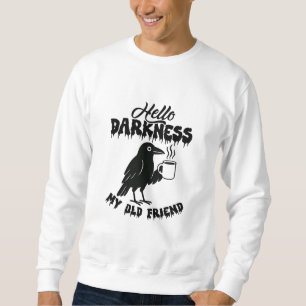 Goth Crow Coffee "Hallo Duisternis" Kunst Trui