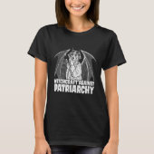 Goth Gothic Feminist Witchcraft Against Patriarchy T-shirt (Voorkant)