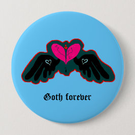 Goth voor altijd knop ronde button 4,0 cm