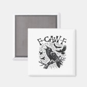 Gothic Crow F-Caw-F Humor Funny Essential Retro Cl Magneet (Voorkant / Achterkant)