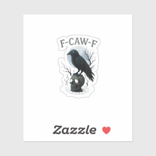 Gothic Crow F Caw F Raven Skull Halloween Graphic Sticker (Vel)