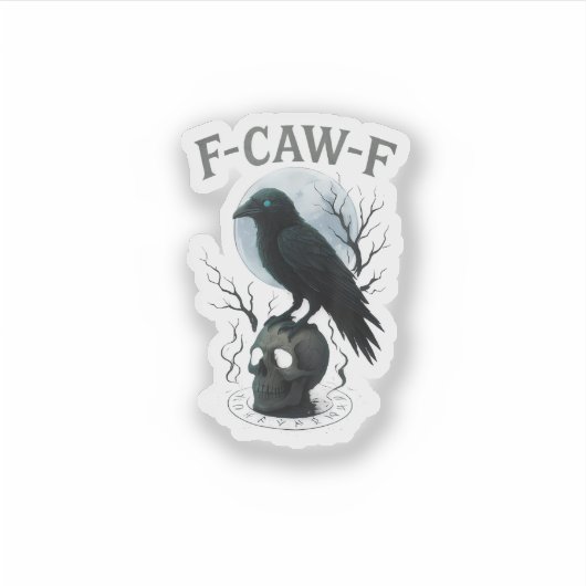 Gothic Crow F Caw F Raven Skull Halloween Graphic  Sticker (Voorkant)