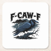 Gothic Crow Funny Humor F-Caw-F Essential Minimal  Kartonnen Onderzetters (Voorkant)