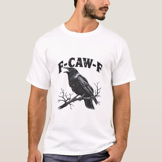 Gothic Crow Humor F-Caw-F Funny Essential T-shirt (Voorkant)