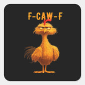 Gothic F-Caw-F Crow Funny Humor Vierkante Sticker (Voorkant)