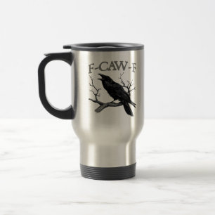 Gothic F-Caw-F Grappige Kraai Humor Essentiële Vin Reisbeker