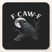 Gothic F-Caw-F Humor Funny Crow Kartonnen Onderzetters (Voorkant)