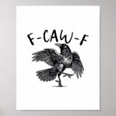 Gothic Funny F Caw F Crow Aesthetic Casual Look Poster (Voorkant)