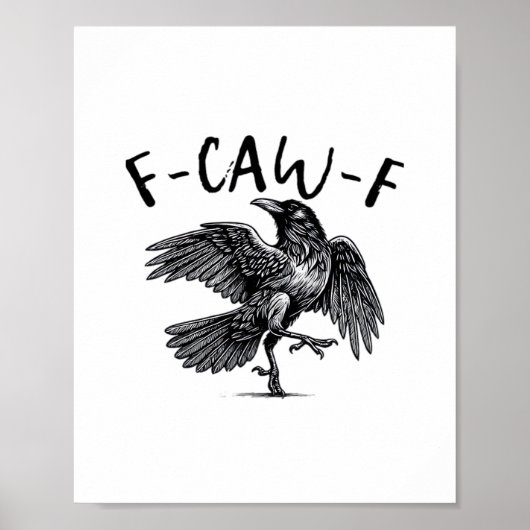 Gothic Funny F Caw F Crow Aesthetic Casual Look Poster (Voorkant)