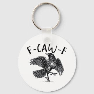Gothic Funny F Caw F Crow Aesthetic Casual Look Sleutelhanger