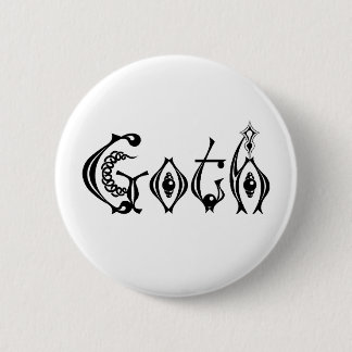 Gothic Gothic Lettering for Life Ronde Button 5,7 Cm