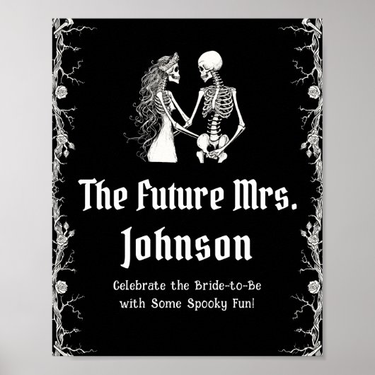 Gothic Halloween Skelet Het Toekomstige Mevrouw Te Poster (Voorkant)