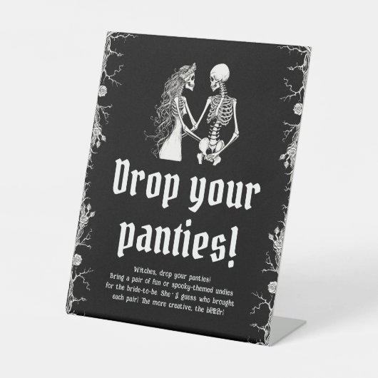 Gothic Halloween Skeleton Drop Your Panties spel Reclamebord Met Voetstuk (Voorkant)
