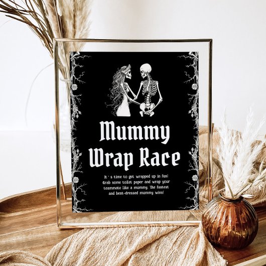 Gothic Halloween Skeleton Mummy Wrap Race Sign Poster