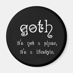 Gothic: Het is geen fase, het is een levensstijl Magneet